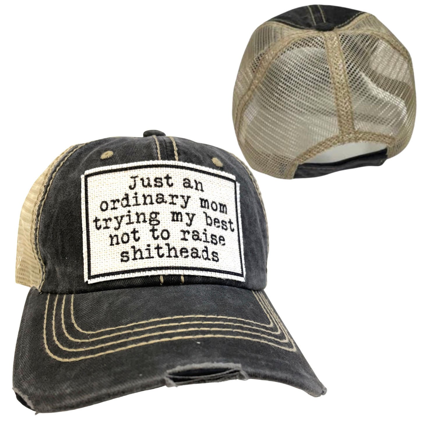 MOM TRYING NOT TO RAISE SHITHEADS | WOMAN'S HAT | DISTRESSED