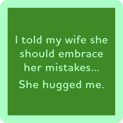 She Hugged Me - Coaster