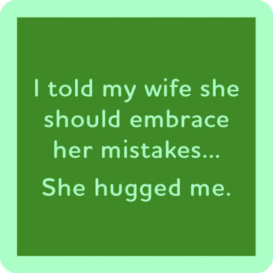 She Hugged Me - Coaster
