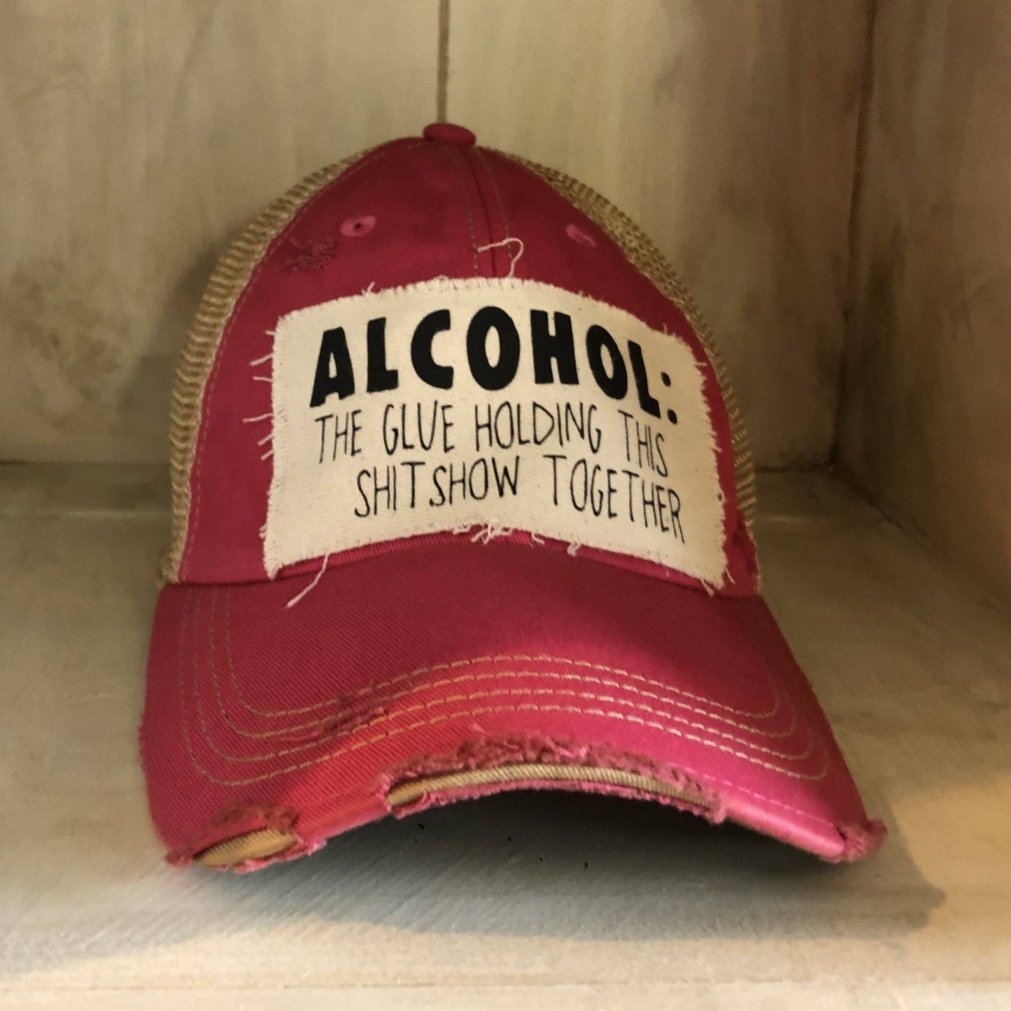 Yellowstone Trucker Hat Series: “Alcohol The Glue Holding This Shit Show Together