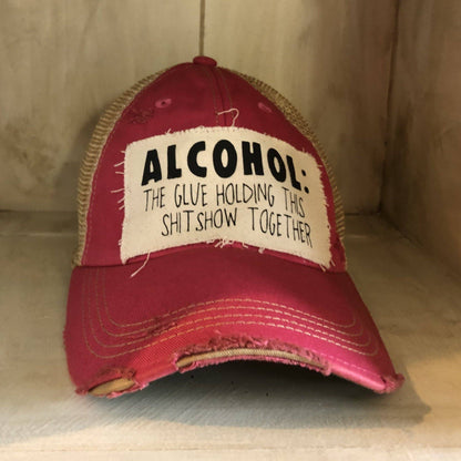 Yellowstone Trucker Hat Series: “Alcohol The Glue Holding This Shit Show Together