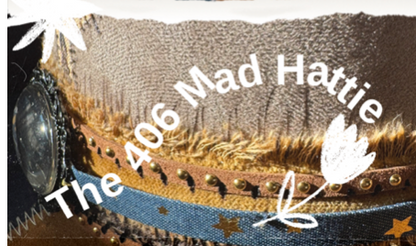 The 406 Mad Hattie.  Meet "Bobcat Hat" (MSU, Suede, 2026 Champion, Cowboy)