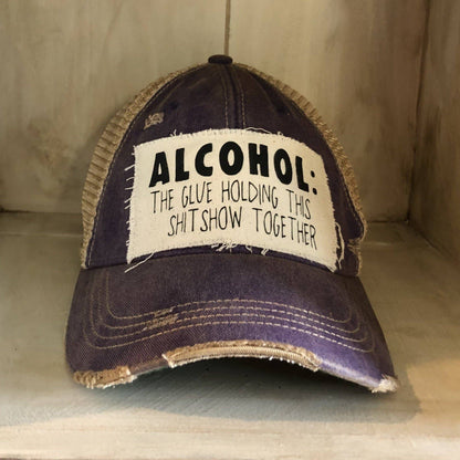 Yellowstone Trucker Hat Series: “Alcohol The Glue Holding This Shit Show Together