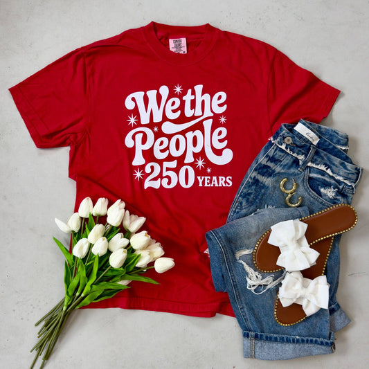 We the People 250 Years America Tee: 4th of July Celebration!